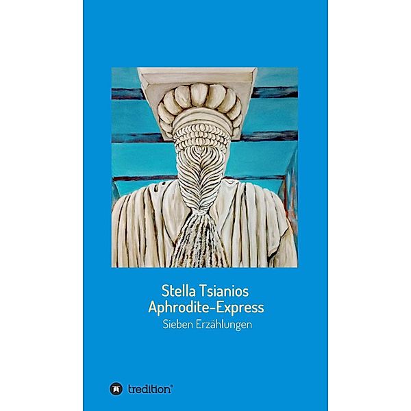 Aphrodite - Express, Stella Tsianios