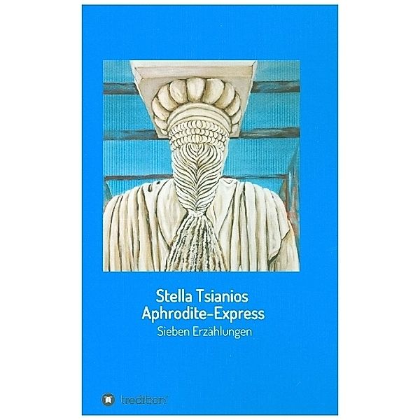 Aphrodite - Express, Stella Tsianios