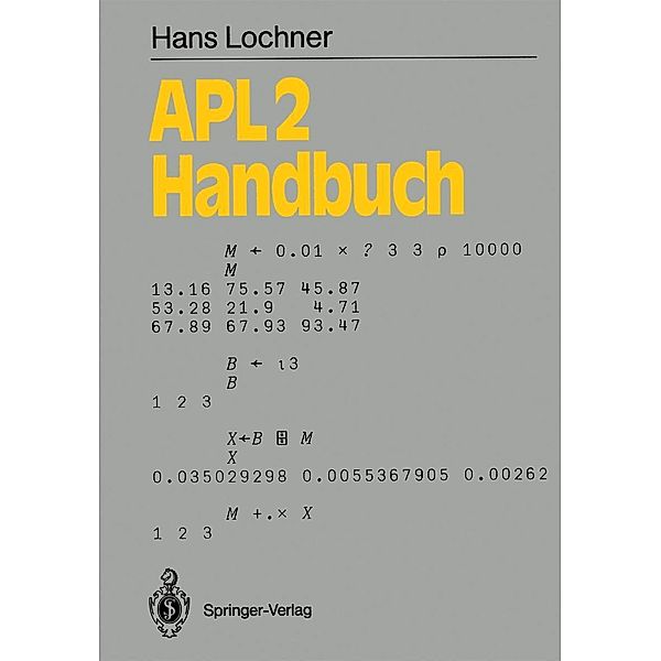 APL2-Handbuch / Informationstechnik und Datenverarbeitung, Hans Lochner
