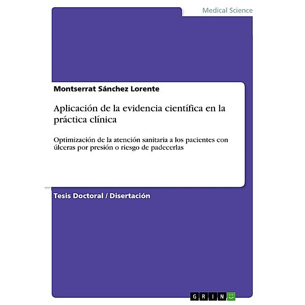 Aplicación de la evidencia científica en la práctica clínica, Montserrat Sánchez Lorente