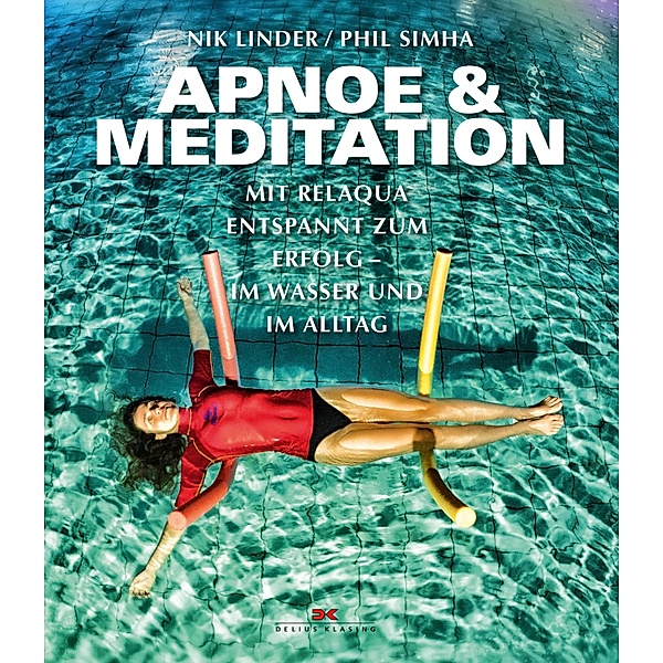 Apnoe und Meditation, Nik Linder, Phil Simha