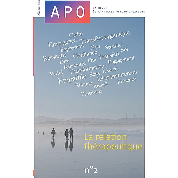 APO. La revue de l'Analyse Psycho-Organique. N°2., Association PSY APO. Marc Tocquet. Rédacteur en chef