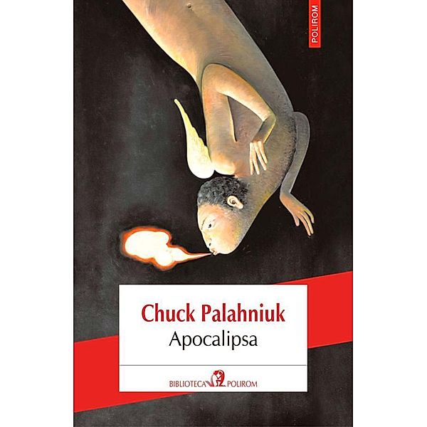 Apocalipsa / Biblioteca Polirom, Chuck Palahniuk