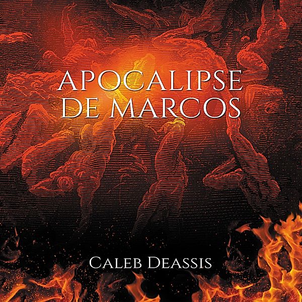 Apocalipse de Marcos, Caleb Deassis
