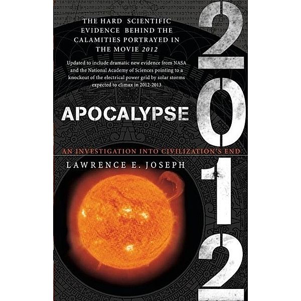 Apocalypse 2012, Lawrence E. Joseph