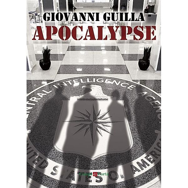 Apocalypse / Campi di Parole Bd.9, Giovanni Guilla