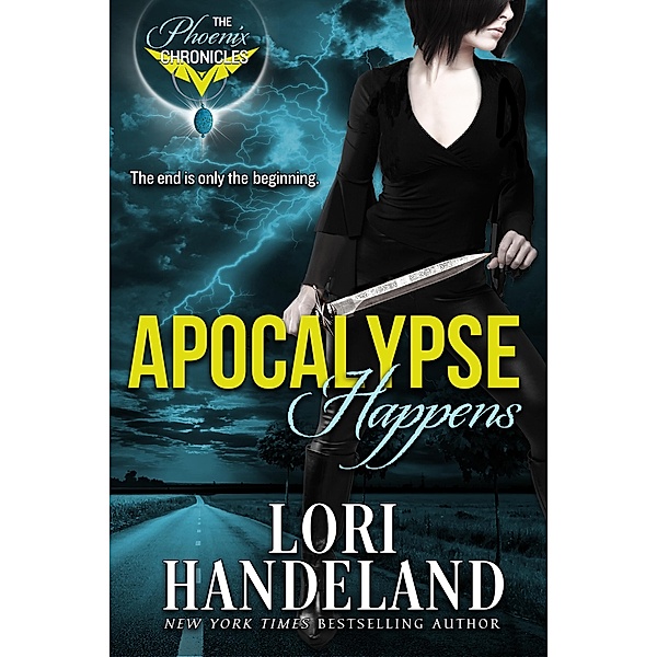 Apocalypse Happens / Lori Handeland, Lori Handeland