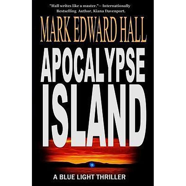 Apocalypse Island / Lost Village Publishing, Mark Edward Hall