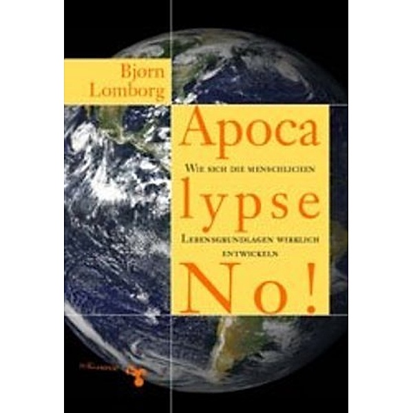 Apocalypse No!, Björn Lomborg