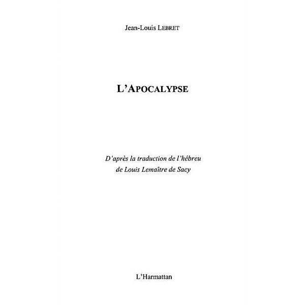 Apocalypse: nouvelle traduction / Hors-collection, Lebret Jean-Louis
