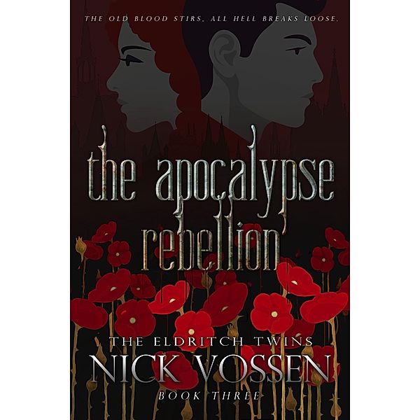 Apocalypse Rebellion, Nick Vossen