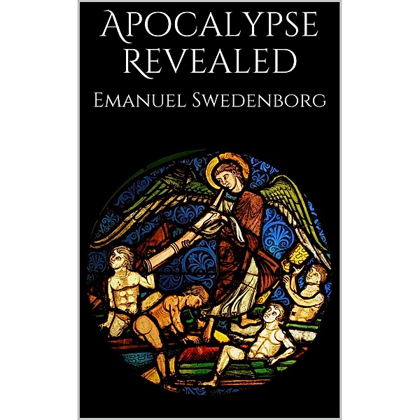 Apocalypse Revealed, Emanuel Swedenborg