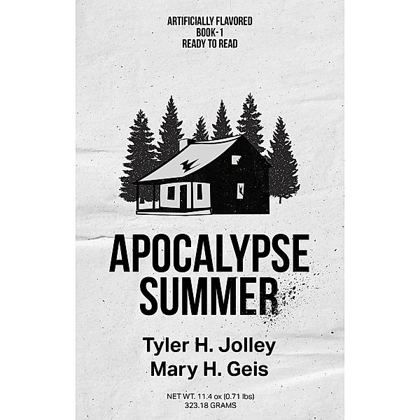 Apocalypse Summer (Seasons of an Apocalypse, #1) / Seasons of an Apocalypse, Tyler H. Jolley