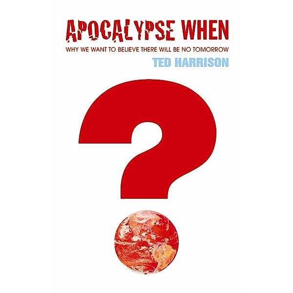 Apocalypse When?, Ted Harrison
