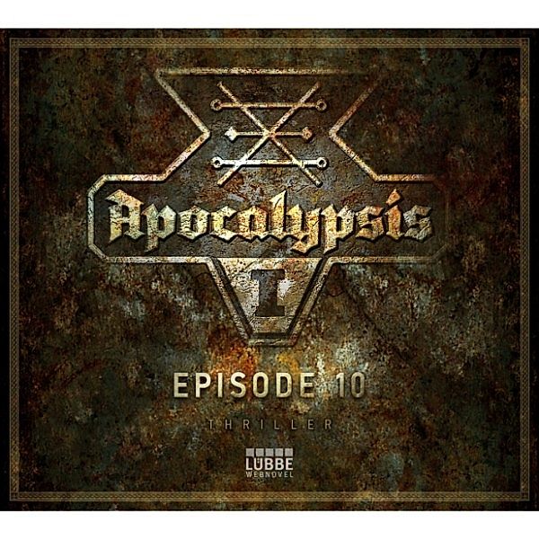 Apocalypsis - 10 - Apocalypsis, Season 1, Episode 10: The Seven Bowls of Wrath, Webnovel
