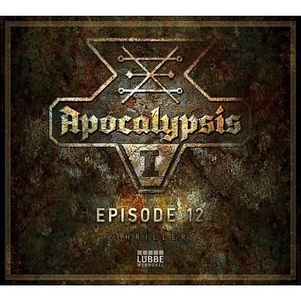 Apocalypsis - 12 - Apocalypsis, Season 1, Episode 12: Conclave, Webnovel