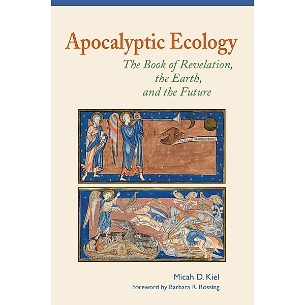 Apocalyptic Ecology, Micah D. Kiel
