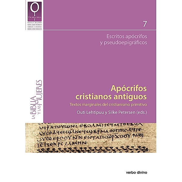 Apócrifos cristianos antiguos / La Biblia y las mujeres, Outi Lehtipuu, Silke Petersen