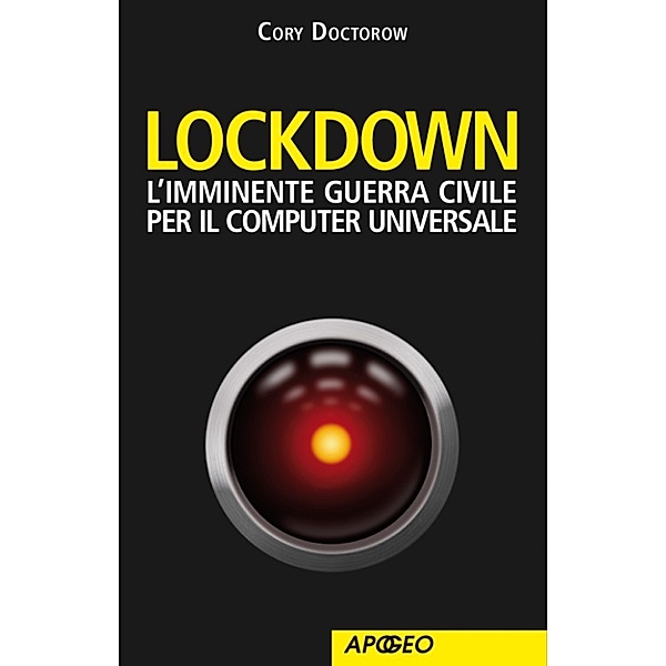 Apogeoebook: Lockdown, Cory Doctorow