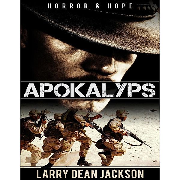 Apokalyps: Horror & Hope, Larry Dean Jackson