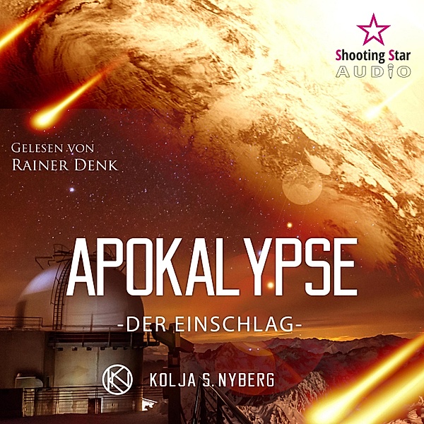 Apokalypse - 1 - Der Einschlag, Kolja S. Nyberg