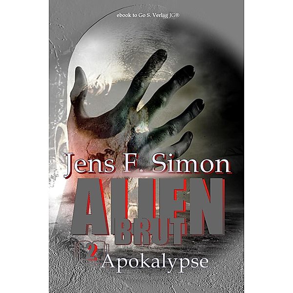 Apokalypse (Alien Brut 2), Jens F. Simon