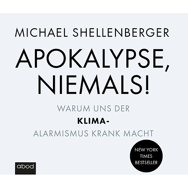 Apokalypse - niemals!,Audio-CD, MP3, Michael Shellenberger