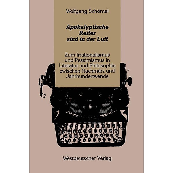 Apokalyptische Reiter sind in der Luft, Wolfgang Schömel