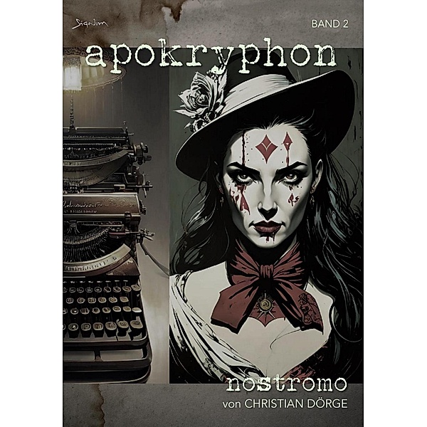 APOKRYPHON, Band 2: NOSTROMO, Christian Dörge