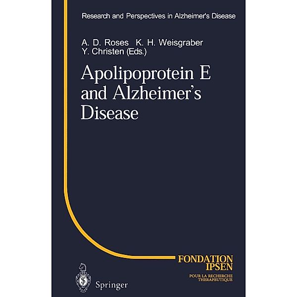 Apolipoprotein E and Alzheimer's Disease / Research and Perspectives in Alzheimer's Disease