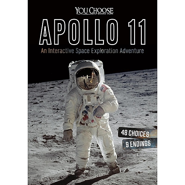 Apollo 11 / Raintree Publishers, Thomas K. Adamson