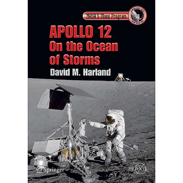 Apollo 12 - On the Ocean of Storms, David Harland