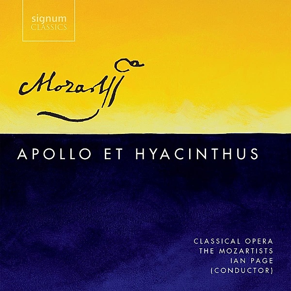 Apollo Et Hyacinthus K 38, Kennedy, Ek, Bevan, Page, The Mozartists