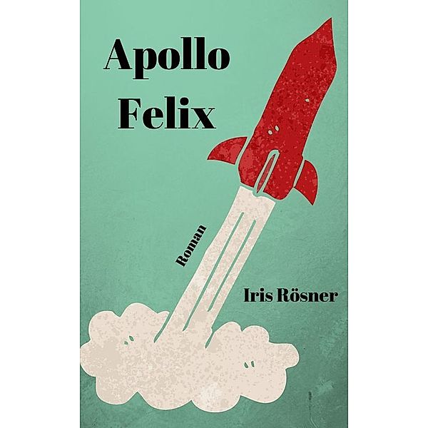 Apollo Felix, Iris Rösner