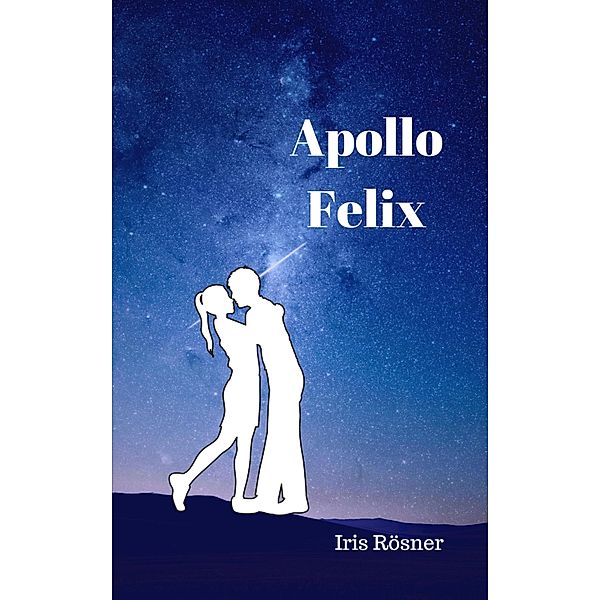 Apollo Felix, Iris Rösner