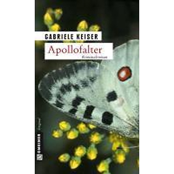 Apollofalter / Franca Mazzari Bd.1, Gabriele Keiser