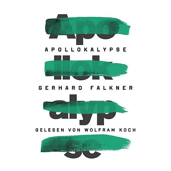 Apollokalypse, Gerhard Falkner