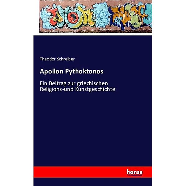Apollon Pythoktonos, Theodor Schreiber