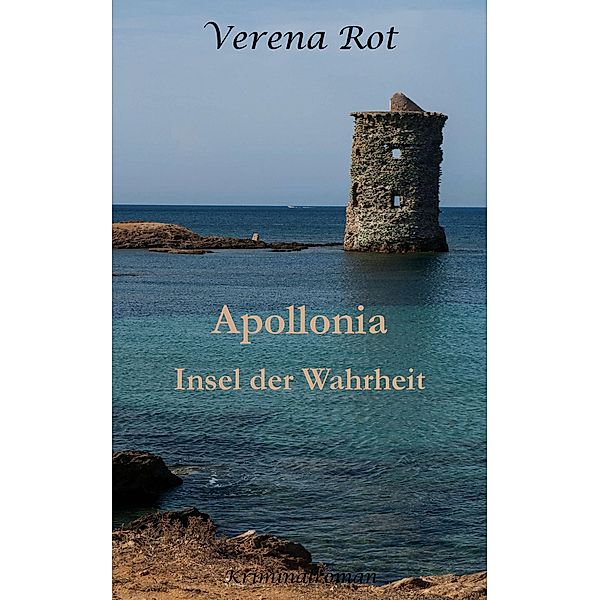 Apollonia: Insel der Wahrheit, Verena Rot