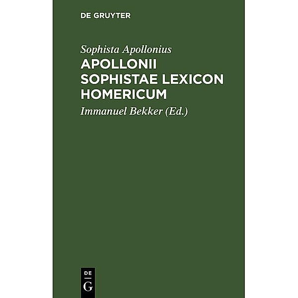 Apollonii Sophistae Lexicon Homericum, Sophista Apollonius