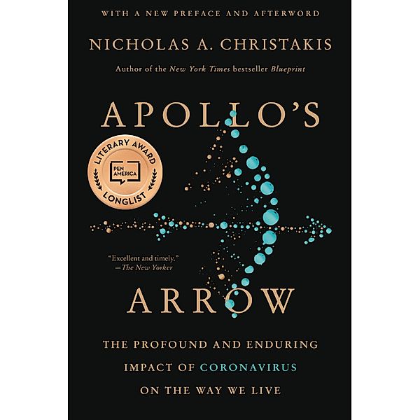 Apollo's Arrow, Nicholas A. Christakis