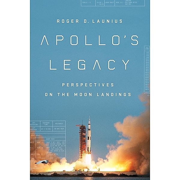 Apollo's Legacy, Roger D. Launius