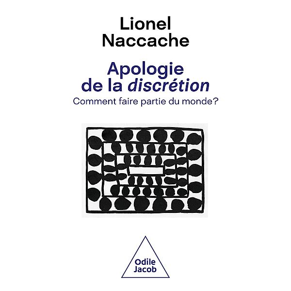 Apologie de la discretion, Naccache Lionel Naccache