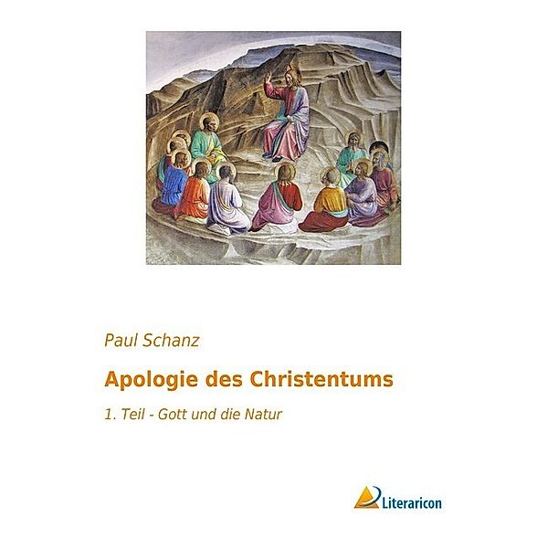 Apologie des Christentums, Paul Schanz