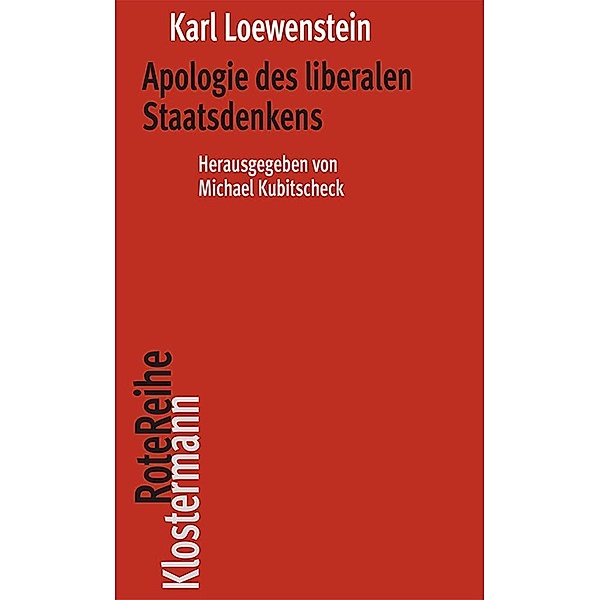 Apologie des liberalen Staatsdenkens, Karl Loewenstein