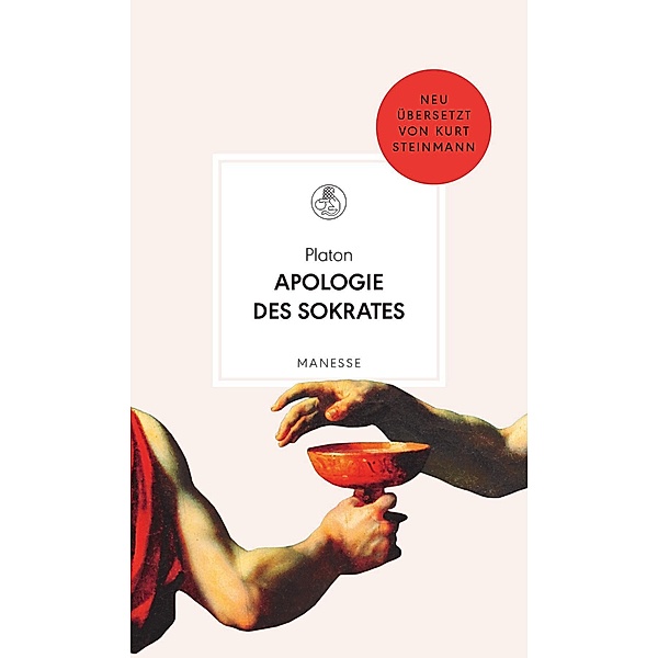 Apologie des Sokrates / Manesse Bibliothek Bd.32, Platon