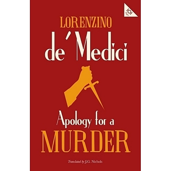 Apology for a Murder, Lorenzino de' Medici