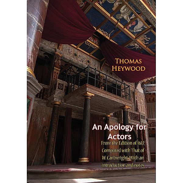 Apology for Actors, Thomas Heywood