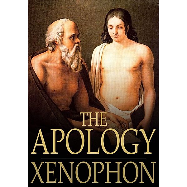 Apology / The Floating Press, Xenophon