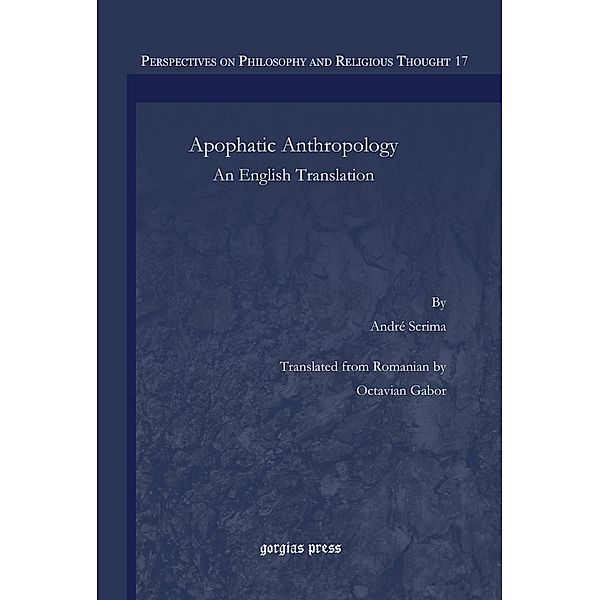 Apophatic Anthropology, André Scrima